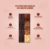 70% Intense Dark Chocolate || 30% Roasted Almonds