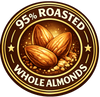 95% Whole Roasted Almond